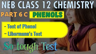 Phenols  Part 6 C  Libermanns Test of Phenol  Chemistry Class 12 NEB [upl. by Attem256]