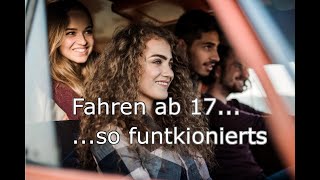 Autofahren ab 17 so funktionierts [upl. by Adnhoj]