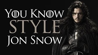 7 Style Tips From Game Of Thrones  You Know Style Jon Snow [upl. by Ailegna]