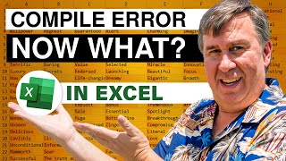 Excel  Compile Error  Now What Episode 1820 [upl. by Sherourd]