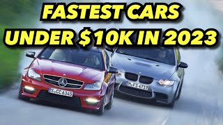 TOP 5 FASTEST CARS UNDER 10K IN 2023 [upl. by Eydie]