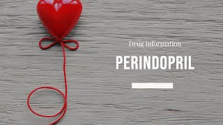 Perindopril  Uses Dosage Side Effects amp Mechanism  Coversyl [upl. by Eiramave]