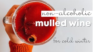 mulled wine nonalcoholic tasty and healthy recipe of the best winter drink [upl. by Azalea]