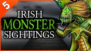 5 Strange Creatures Seen in Ireland  Darkness Prevails [upl. by Ahsieken]