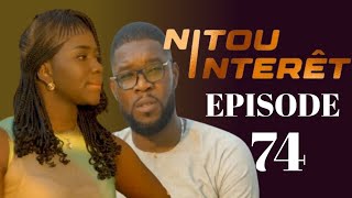 NITOU INTÉRÊT Épisode 74 Saison 1 VOSTFR  La Série ÀN [upl. by Yllak]