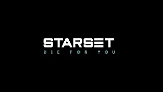 Starset  Die For You  Extended Version [upl. by Wilkie]