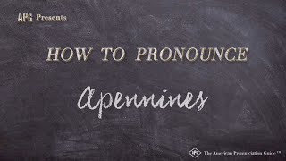 How to Pronounce Apennines Real Life Examples [upl. by Amikan]