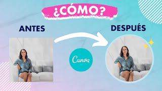 TUTORIAL CANVA Cómo Cortar Fotos en Círculos Súper sencillo  ¡En menos de 1 minuto [upl. by Anitniuq]