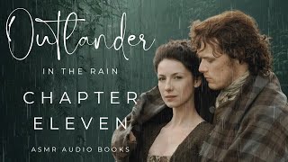 ASMR Audio Books Outlander Chapter 11  Rain Sounds for a Relaxing Sleep [upl. by Eniamert]