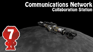 Collaboration Station 7 quotDeploying Commsquot  KSP [upl. by Elleraj]