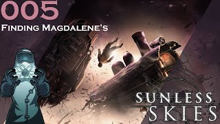 Sunless Skies ep005 Finding Magdalenes [upl. by Bethesde]