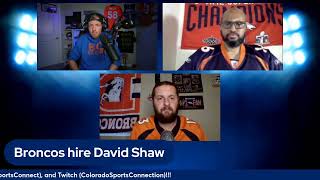 Rocky Mountain Blitz Denver Broncos hire David Shaw ft special guest SportsTalkDenver [upl. by Nonarb]