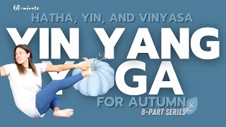 Yin Yang Yoga for Autumn  Warming Pranayama Goddess Flow Grounding and Transformative  Part 2 [upl. by Kcirredal]