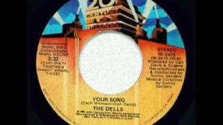 The Dells  Your Songwmv [upl. by Adelaja]