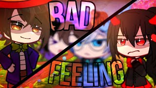 Bad FeelingFt Glitch and FriendsGacha Meme [upl. by Nilyak]