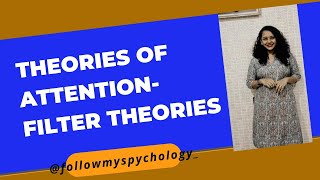 Theories of attention Filter theories by Broadbent [upl. by Zeret]