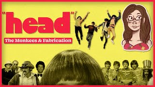 Head The Monkees and Fabrication  AdequateEmily [upl. by Ahseit]