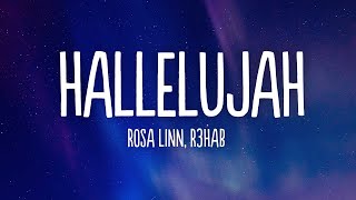 Rosa Linn  Hallelujah Lyrics R3HAB Remix [upl. by Eicnarf]