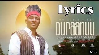 Galana Garomsa Duraanuu new Oromo music 2023 by Lyrics [upl. by Zashin]