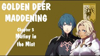 Fire Emblem Three Houses  Mutiny in the Mist 【MADDENING CLASSIC】 [upl. by Guy]