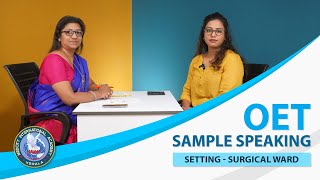 OET Sample Speaking  Setting Surgical Ward [upl. by Villiers33]