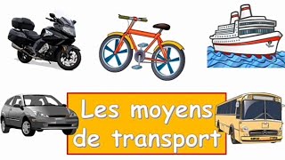 les moyens de transportvocabulaire françaisالمدرسة الرائدة [upl. by Aicatsal21]