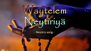 Waytelem Neytiriyä  The song from Neytiri from quotAvatar 2  The way of waterquot [upl. by Melisent971]