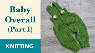 Knit Baby Jumpsuit  Knit Baby Overall w Suspenders on Circular Needles Size 3M6M Part I [upl. by Myles900]