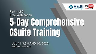 5 Day Comprehensive G Suite Training  Day 4 [upl. by Averi501]