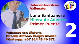 TUTORIAL de ACORDEON Luna SanJuanera Puente I Hilera del Medio [upl. by Klusek]