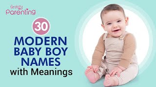 30 Modern Baby Boy Names with Meanings  Latest Boy Names  Modern Boy Names 2024 [upl. by Aryan995]