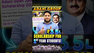 Dont Miss Out Best ₹35 Lakh Scholarship for College Freshers by Adani😍 shorts [upl. by Tiebout]