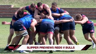 Slipper previews Reds v Bulls [upl. by Palestine]