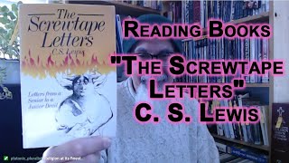 Reading Book Excerpts quotThe Screwtape Lettersquot by C S Lewis 1942 Chapter 19 Page 8285 ASMR [upl. by Conant]