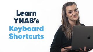 Speed Up Your YNAB Game Learn YNABs Keyboard Shortcuts [upl. by Lahcear]