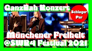 Münchener Freiheit GanzNah Konzert SWR4 Festival 2021 16102021 in Stuttgart [upl. by Yeltrab300]