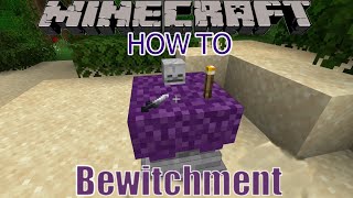 Minecraft Bewitchment How To 1181 [upl. by Sesiom327]