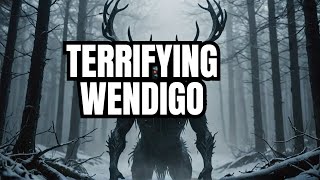 The Wendigo A Terrifying Tale [upl. by Vatsug]