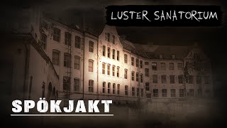 Spökjakt  Harastølen Luster Sanatorium [upl. by Adnarahs]