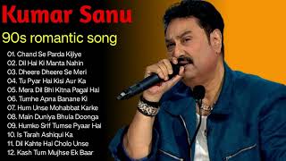 Kumar Sanu Romantic Song  Best of Kumar Sanu Duet Super Hit 90s Songs Old Is Gold Song [upl. by Sucam]