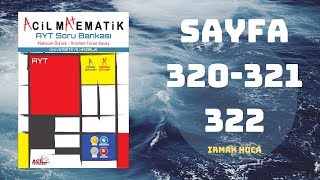 ACİL MATEMATİK AYT ÇÖZÜMLERİ SAYFA  320321322 2019 [upl. by Wilkins519]