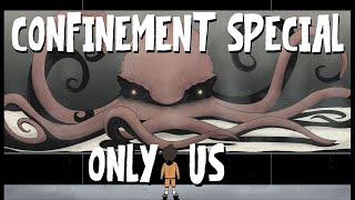 SCP Confinement Special  Only Us But we voiced over it [upl. by Small]