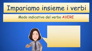 Impariamo insieme il verbo AVERE nel modo indicativo Tempi Semplici 📚👩‍🏫📙 maestra scuola verbi [upl. by Harlin]