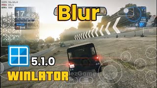 Winlator Development  Gameplay Blur  Emulator Windows Android [upl. by Trescha]