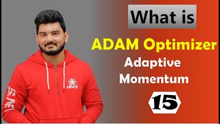 What is Adam Optimizer  Adaptive Momentum  Deep Learning [upl. by Corb]