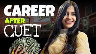 Career Options After CUET For High Salary Jobs ✅  Any Stream  Career After CUET  CUET UG 2024 [upl. by Viviyan]