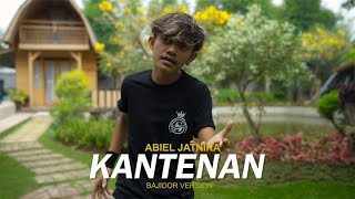 ABIEL JATNIKA  KANTENAN BAJIDOR VERSION  OFFICIAL MUSIC VIDEO [upl. by Agnola689]