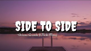 Ariana grande  side to side lyrics [upl. by Oniuqa]