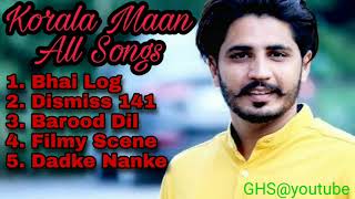 Korala Maan All Best songs All Latest punjabi songs Korala maan Gurlej Akhter [upl. by Jaquenetta71]