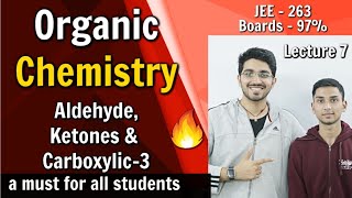 Aldehyde Ketones and Carboxylic 3  Class 12 Organic Chemistry for Board Exam  Lecture 7 [upl. by Ahsemrak]